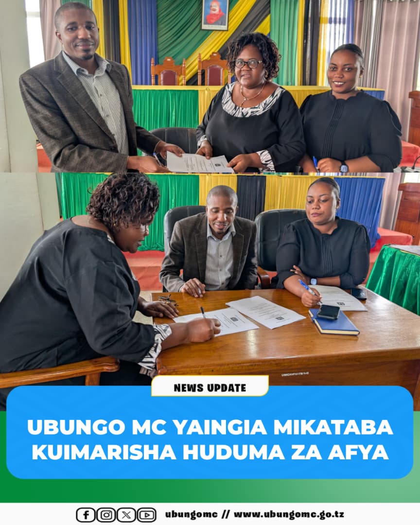 UBUNGO YAINGIA MKATABA WA UTENDAJI KAZI KUIMARISHA HUDUMA ZA AFYA